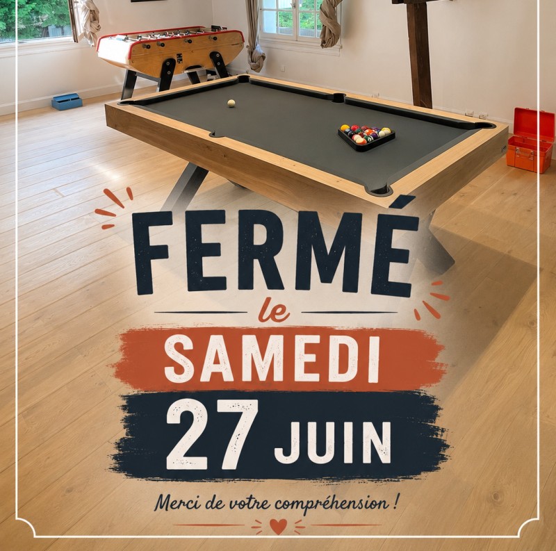 FERMETURE DU MAGASIN LE SAMEDI 27 JUIN